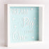 Dream Big Little One Frame - Blue